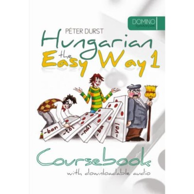 Hungarian the Easy Way 1 - with downloadable audio - Coursebook+Exercise Book - Durst P&amp;eacute;ter foto