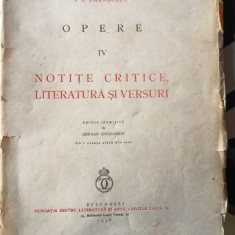 Opere IV , Notite Critice , Literatura si Versuri - I.L.Caragiale