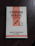 L&#039;ECONOMIE HUMAINE - RENE SAND (CARTE IN LIMBA FRANCEZA)
