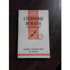 L&#039;ECONOMIE HUMAINE - RENE SAND (CARTE IN LIMBA FRANCEZA)