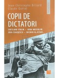 Jean-Cristophe Brisard - Copii de dictatori (Editia: 2018)