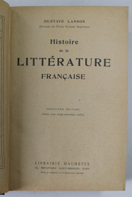 HISTOIRE DE LA LITTERATURE FRANCAISE par GUSTAVE LANSON , 1928 foto