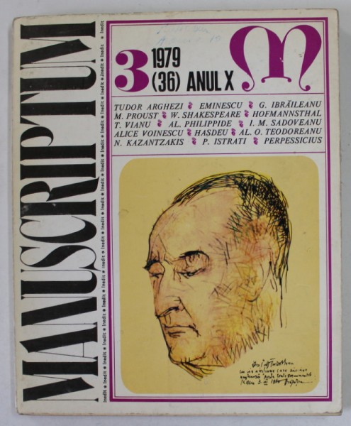 MANUSCRIPTUM , REVISTA TRIMESTRIALA EDITATA DE MUZEUL LITERATURII ROMANE , ANUL X , NR. 3 , 1979