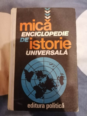 MICA ENCICLOPEDIE DE ISTORIE UNIVERSALA - Popa, Matei 1988 foto