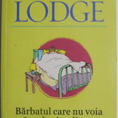 Barbatul care nu voia sa se dea jos din pat – David Lodge