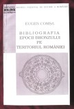 &quot;BIBLIOGRAFIA EPOCII BRONZULUI PE TERITORIUL ROMANIEI&quot;, Eugen Comsa, 1996