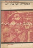 Cumpara ieftin Studii de Istorie - Dimitrie Onciul, Bucuresti 1971, 285 pagini, Istoria Romaniei