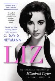 Liz: An Intimate Biography of Elizabeth Taylor