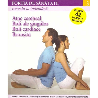 - Portia de sanatate - remedii la indemana vol.3 - atac cerebral, foto