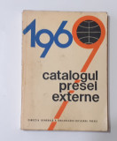 Catalogul Presei Externe 1969 - RAR! (VEZI DESCRIEREA)