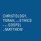 Christology, Torah, and Ethics in the Gospel of Matthew