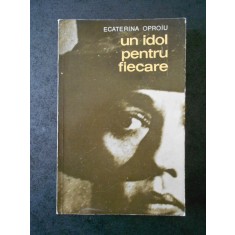 ECATERINA OPROIU - UN IDOL PENTRU FIECARE