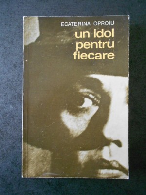 ECATERINA OPROIU - UN IDOL PENTRU FIECARE foto