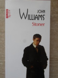 Stoner - John Williams, Polirom 2016, Roman, Beletristica, Paperback, 332 pagini