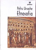 Etnosofia - Petru Ursache (dedicatie autor) - Filosofie Paideia 2006