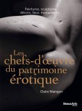 Les chefs d&#039;oeuvre du patrimoine erotique | Claire Maingon