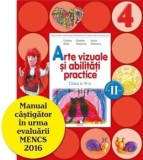 Arte vizuale si abilitati practice. Clasa a IV-a. Semestrul al II-lea (contine CD) (carte cu defect minor)/Cristina Rizea, Daniela Stoicescu, Ioana St, Litera Educational