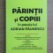 Andrei Paunescu - Parintii si copiii in poezia lui Adrian Paunescu