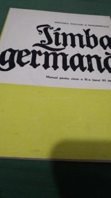 MANUAL LIMBA GERMANA CLASA XI /ANUL VII DE STUDIU ILSE CHIVARAN -MULLER 1989 foto