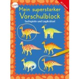 Mein superstarker Vorschulblock. Suchspiele und Logikr&auml;tsel