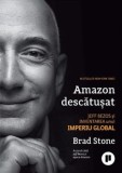 Cumpara ieftin Amazon descatusat | Brad Stone