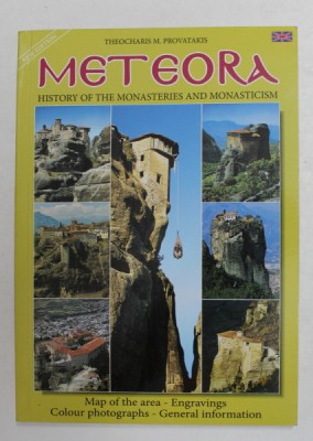 METEORA - HISTORY OF THE MONASTERIES AND MONASTICISM by THEOCAHARIS M. PROVATAKIS , 1980 foto