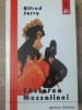 Cautarea Messalinei - Alfred Jarry, Institutul European, 1998, Romana, Roman, Beletristica, 166 Pagini