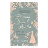 Playing Jane Austen