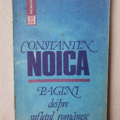 PAGINI DESPRE SUFLETUL ROMANESC - CONSTANTIN NOICA, 1991, 112 pag, starea f buna