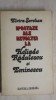 Elvira Sorohan - Ipostaze ale revoltei la Heliade Radulescu si Eminescu, 1982, Minerva