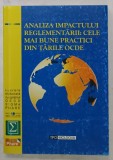 ANALIZA IMPACTULUI REGLEMENTARII : CELE MAI BUNE PRACTICI DIN TARILE OCDE , ANII &#039;90