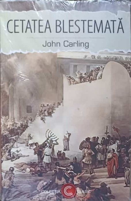 CETATEA BLESTEMATA-JOHN CARLING-276394