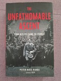 Cumpara ieftin The Unfathomable Ascent - How Hitler came to power ~ Peter Ross Range, 2020, Little, Brown &amp; Company