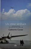 Un viitor stralucit &ndash; Catherine Cusset - Carte