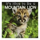 It&#039;s Nice to Be a Mountain Lion