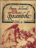 Rocambole Volumele 1 2 Funia Spanzuratului Ponson du Terrail Editura Cartea Romaneasca 1979
