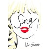 Sing! - Vivi Greene