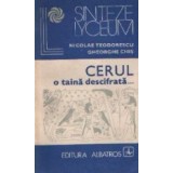 Cerul o taina descifrata... (Astronomia in viata societatii)
