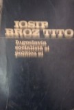IUGOSLAVIA SOCIALISTA SI POLITICA EI TITO