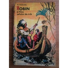 Walter Puschel - Robin si fiica sefului de trib