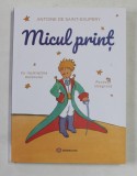 MICUL PRINT , POVESTE INTEGRALA , CU ILUSTRATIILE AUTORULUI de ANTOINE DE SAINT - EXUPERY , 2020 , * MINIMA UZURA