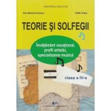 Teorie şi solfegii, manual pentru clasa a 4-a - Ana Motora Ionescu