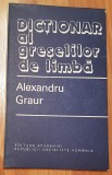 Dictionar al greselilor de limba de Alexandru Graur