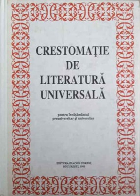 CRESTOMATIE DE LITERATURA UNIVERSALA-CRISTINA IONESCU SI COLAB.-264434 foto