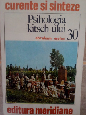 Abraham Moles - Psihologia kitschului (editia 1980) foto