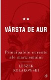 Principalele curente ale marxismului. Vol.2: Varsta de aur - Leszek Kolakowski