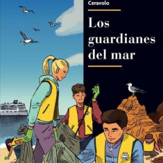 Los guardianes del mar, Black Cat Lectores españoles y recursos digitales, A2, Nivel 2 - Paperback brosat - Fernando Andrés Ceravolo - Black Cat Cideb