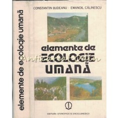 Elemente De Ecologie Umana - Constantin Budeanu, Emanoil Calinescu