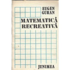 Matematica recreativa - Eugen Guran
