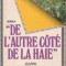 De l autre cote de la haie